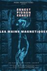 Les Mains magnétiques, Ernest Pignon-Ernest Movie Streaming Online