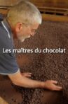 Les maîtres du chocolat Movie Streaming Online