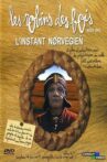 Les robins des bois - L'instant norvégien Movie Streaming Online