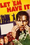 Let 'em Have It Movie Streaming Online