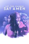 Let the Church Say Amen Movie Streaming Online