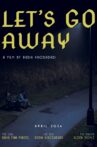 Let's Go Away Movie Streaming Online