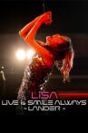 LiSA LiVE is Smile Always〜LANDER〜 Movie Streaming Online