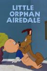 Little Orphan Airedale Movie Streaming Online