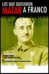 Los que quisieron matar a Franco Movie Streaming Online