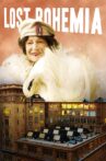 Lost Bohemia Movie Streaming Online