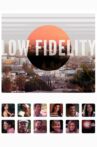 Low Fidelity Movie Streaming Online