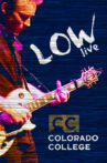 Low: Live At Colorado College Movie Streaming Online
