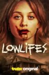 Lowlifes Movie Streaming Online