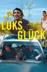 Luks Glück Movie Streaming Online