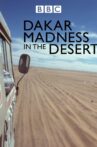 Madness in the Desert: The Paris to Dakar Story Movie Streaming Online