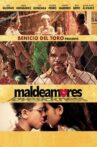 Maldeamores Movie Streaming Online