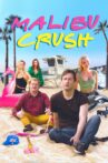 Malibu Crush Movie Streaming Online