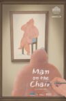 Man on the Chair Movie Streaming Online