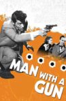 Man with a Gun Movie Streaming Online