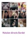 Matalon Directs Bardot Movie Streaming Online