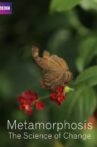 Metamorphosis: The Science of Change Movie Streaming Online