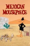 Mexican Mousepiece Movie Streaming Online