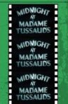 Midnight at Madame Tussaud's Movie Streaming Online