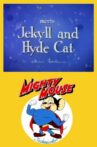 Mighty Mouse Meets Jekyll and Hyde Cat Movie Streaming Online