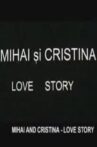 Mihai si Cristina Movie Streaming Online