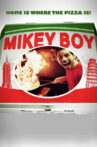 Mikeyboy Movie Streaming Online