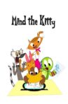 Mind the Kitty Movie Streaming Online
