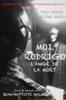 Moi, Rodrigo : L’ange de la mort Movie Streaming Online