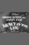 Money on Your Life Movie Streaming Online