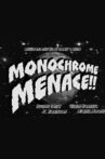 Monochrome Menace!! Movie Streaming Online