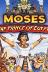 Moses: Egypt's Great Prince Movie Streaming Online
