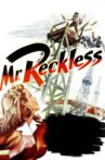 Mr. Reckless Movie Streaming Online