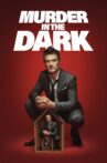 Murder in the Dark Movie Streaming Online