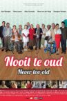 Never Too Old Movie Streaming Online