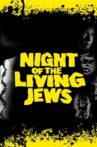Night of the Living Jews Movie Streaming Online