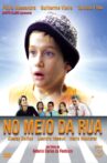 No Meio da Rua Movie Streaming Online