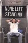 None Left Standing Movie Streaming Online