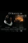 O Agente de Filipe II Movie Streaming Online