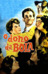 O Dono da Bola Movie Streaming Online