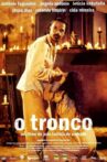 O Tronco Movie Streaming Online