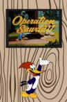 Operation Sawdust Movie Streaming Online