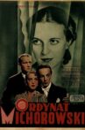 Ordynat Michorowski Movie Streaming Online