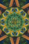 Our Punjabi Market - a poetry film Movie Streaming Online