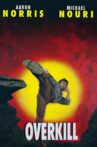 Overkill Movie Streaming Online