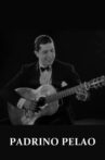 Padrino Pelao Movie Streaming Online