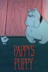 Pappy's Puppy Movie Streaming Online