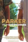 Parker and the Green Dress Movie Streaming Online