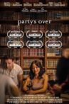 Party's Over Movie Streaming Online