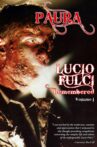 Paura: Lucio Fulci Remembered - Volume 1 Movie Streaming Online