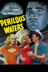 Perilous Waters Movie Streaming Online